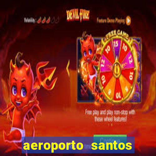 aeroporto santos dumont funciona 24 horas